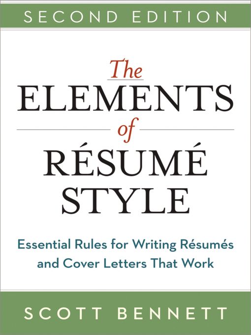 Title details for The Elements of Resume Style by Scott Bennett - Available